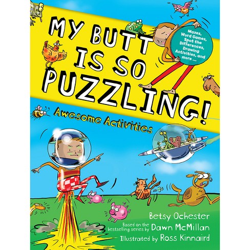 My Butt Is So Puzzling! - (Dover Children's Activity Books) by  Betsy Ochester (Paperback) - image 1 of 1