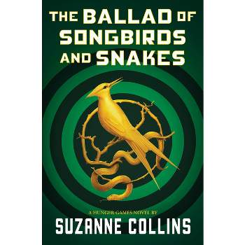 The Ballad Of Songbirds And Snakes - By Suzanne Collins ( Hardcover )