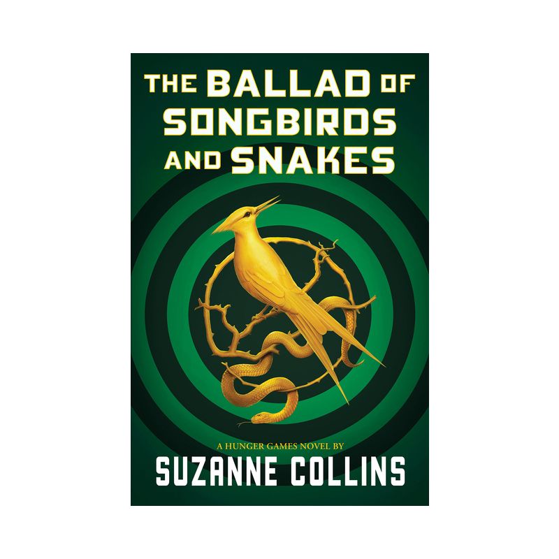 The Ballad Of Songbirds And Snakes - By Suzanne Collins ( Hardcover ), 1 of 7