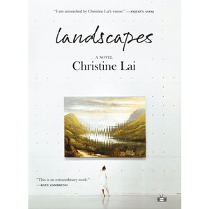 Landscapes - by  Christine Lai (Hardcover) - 1 of 1