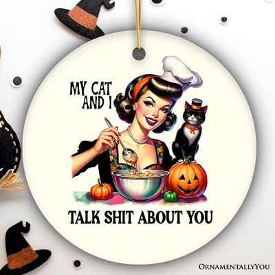 My Cat and Gossip About You Ornament, Retro Gift and Decor with a Dash of Attitude| OrnamentallyYou
