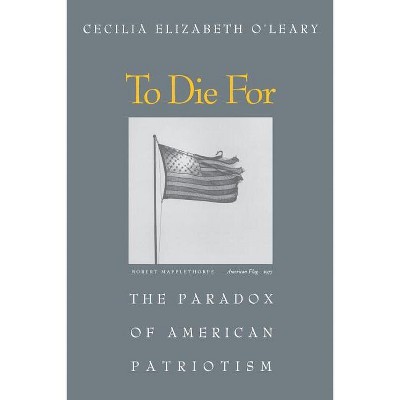 To Die for - by  Cecilia Elizabeth O'Leary (Paperback)