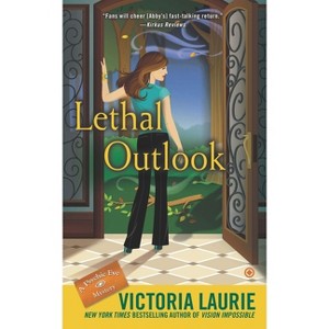 Lethal Outlook - (Psychic Eye Mystery) by  Victoria Laurie (Paperback) - 1 of 1