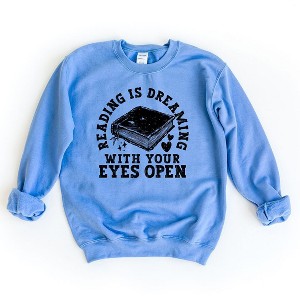 Simply Sage Market Women's Graphic Sweatshirt Reading Is Dreaming - 1 of 3