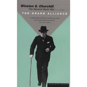 The Grand Alliance - (Second World War) by  Winston S Churchill (Paperback) - 1 of 1
