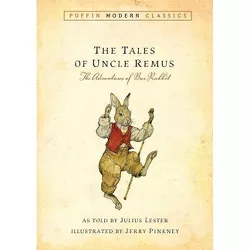 Tales of Uncle Remus (Puffin Modern Classics) - by  Julius Lester (Paperback)
