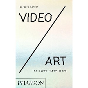 Video/Art - by  Barbara London (Hardcover) - 1 of 1