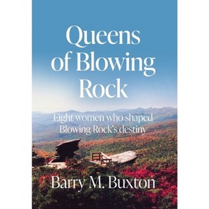 Queens of Blowing Rock - by Barry M Buxton - 1 of 1
