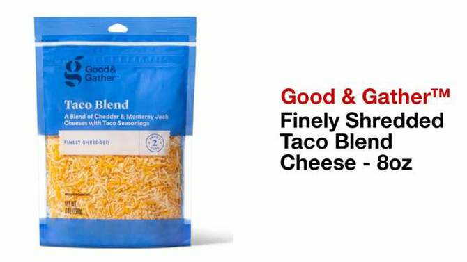Finely Shredded Taco Blend Cheese - 8oz - Good & Gather&#8482;, 2 of 5, play video