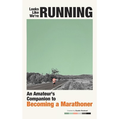 Looks Like We're Running - by  Dustin Riedesel (Paperback)