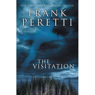 The Visitation - by  Frank E Peretti (Paperback)