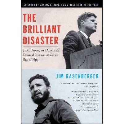 The Brilliant Disaster - by  Jim Rasenberger (Paperback)