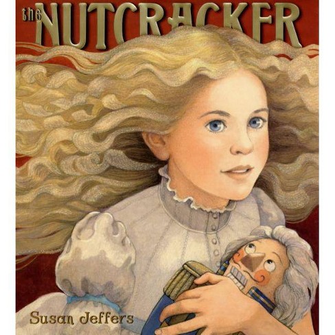 The Nutcracker - by  Susan Jeffers (Hardcover) - image 1 of 1