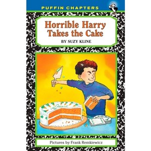 Horrible Harry Takes the Cake - by  Suzy Kline (Paperback) - 1 of 1