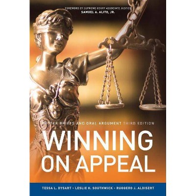 Winning on Appeal - (NITA) 3rd Edition by  Tessa L Dysart & Leslie H Southwick & Ruggero J Aldisert (Paperback)