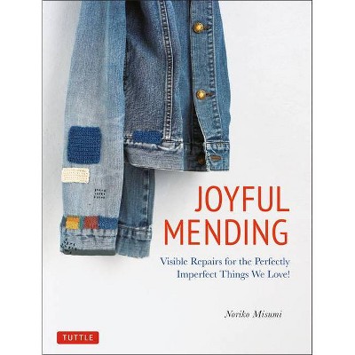 Joyful Mending - by  Noriko Misumi (Paperback)