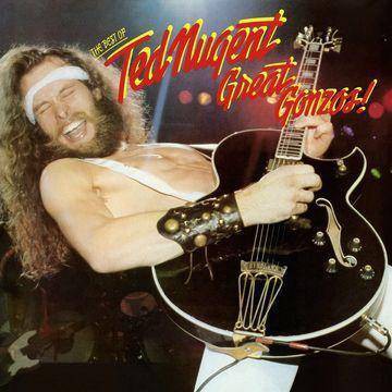  Ted Nugent - Great Gonzos: The Best Of Ted Nugent (Vinyl) 