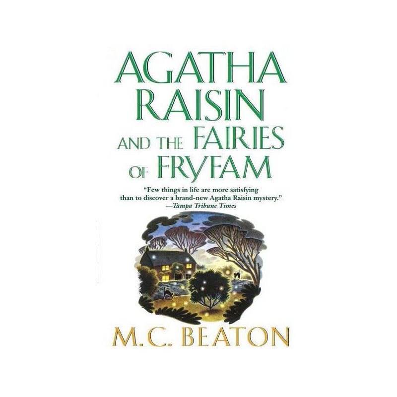 Agatha Raisin and the Fairies of Fryfam - by  M C Beaton (Paperback), 1 of 2