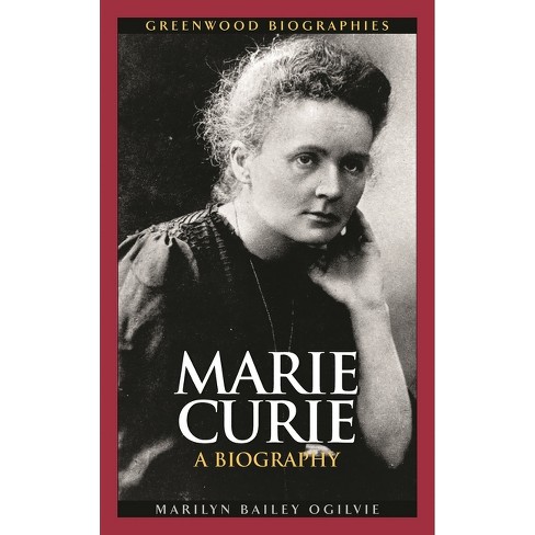 Marie Curie - (Greenwood Biographies) by  Marilyn Ogilvie (Hardcover) - image 1 of 1