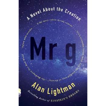 MR G - (Vintage Contemporaries) by  Alan Lightman (Paperback)