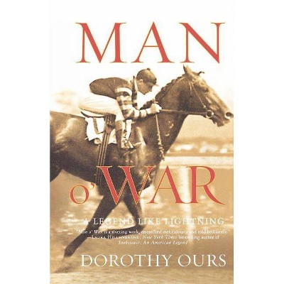 Man O' War - by  Dorothy Ours (Paperback)