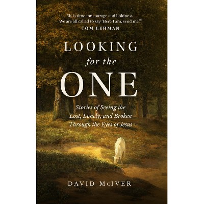 Looking for the One - by  David McIver (Hardcover)