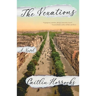 The Vexations - by  Caitlin Horrocks (Paperback)