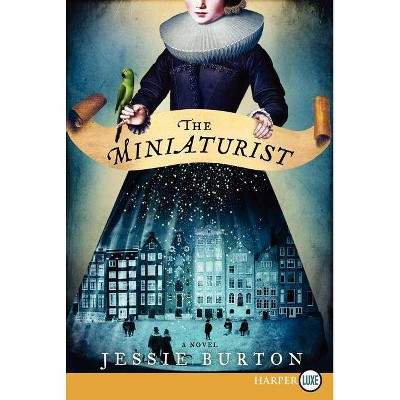 The Miniaturist - Large Print by  Jessie Burton (Paperback)