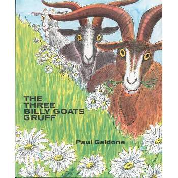 The Three Billy Goats Gruff - (Paul Galdone Nursery Classic) by Paul Galdone