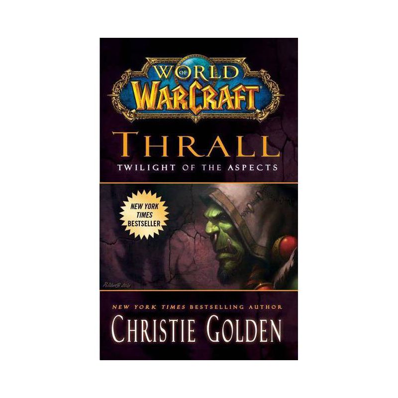 Thrall: Twilight of the Aspects - (World of Warcraft) by  Christie Golden (Paperback), 1 of 2
