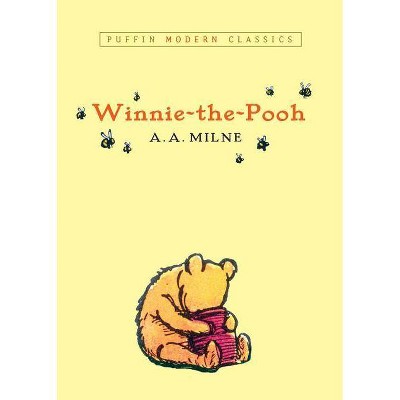 Winnie-The-Pooh (Puffin Modern Classics) - by  A A Milne (Paperback)