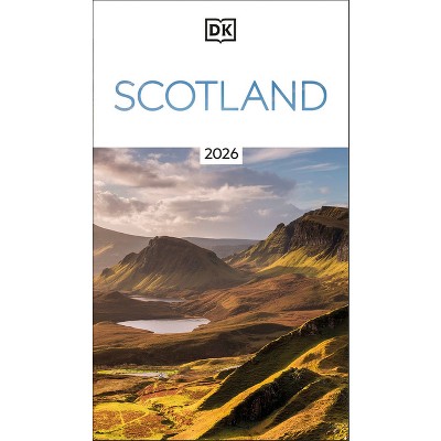 DK Scotland - (Travel Guide) by  Dk Travel (Paperback)