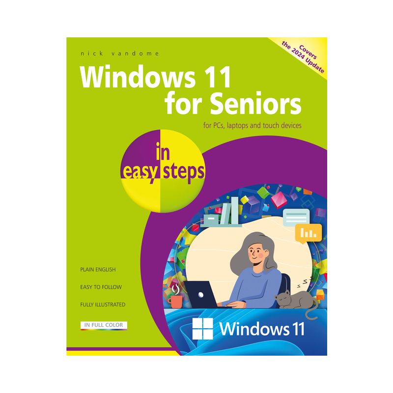 Windows 11 for Seniors in Easy Steps - (In Easy Steps) 2nd Edition by  Nick Vandome (Paperback), 1 of 2