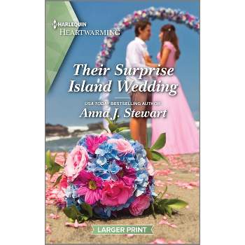 Their Surprise Island Wedding - (Hawaiian Reunions) Large Print by  Anna J Stewart (Paperback)