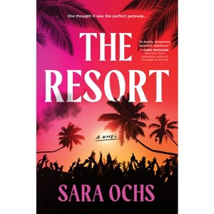 The Resort - by Sara Ochs - 1 of 1