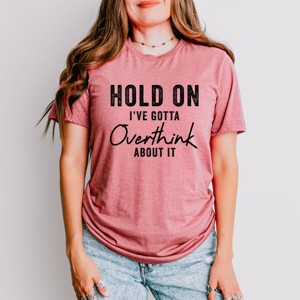 Simply Sage Market Hold On I've Gotta Overthink About It Short Sleeve Tee - 1 of 4