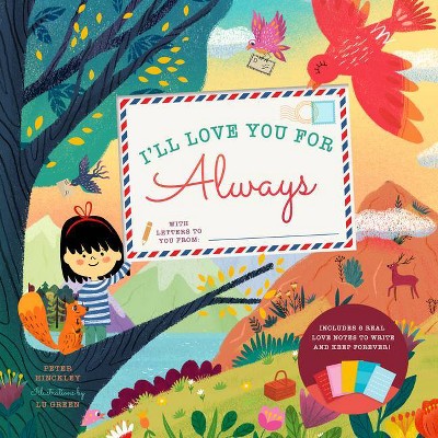 I'll Love You for Always - by  Peter Hinckley (Hardcover)