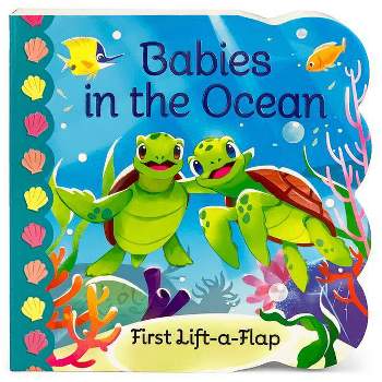 Babies in the Ocean - by  Ginger Swift (Board Book)