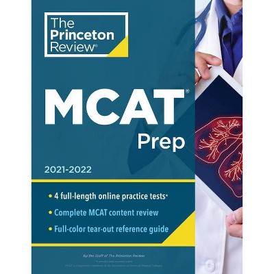 Princeton Review MCAT Prep, 2021-2022 - (Graduate School Test Preparation) 4th Edition by  The Princeton Review (Paperback)