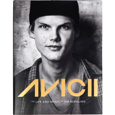 Avicii - by  Annica Triberg (Hardcover)