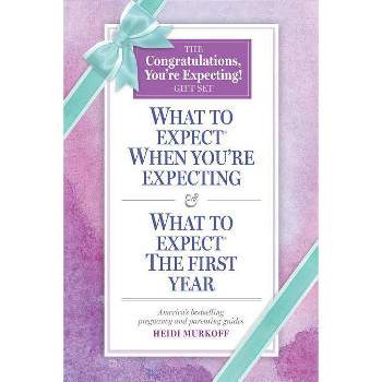 What to Expect: The Congratulations, You're Expecting! Gift Set - by  Heidi Murkoff (Paperback)