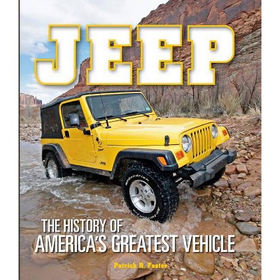  Jeep - by  Patrick R Foster (Hardcover) 