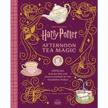 Harry Potter: Afternoon Tea Magic - by  Veronica Hinke & Jody Revenson (Hardcover)
