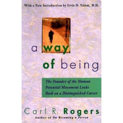 A Way of Being - by  Carl Rogers (Paperback)