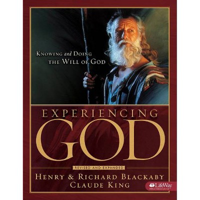 Experiencing God - Member Book - by  Henry T Blackaby & Claude V King (Paperback)