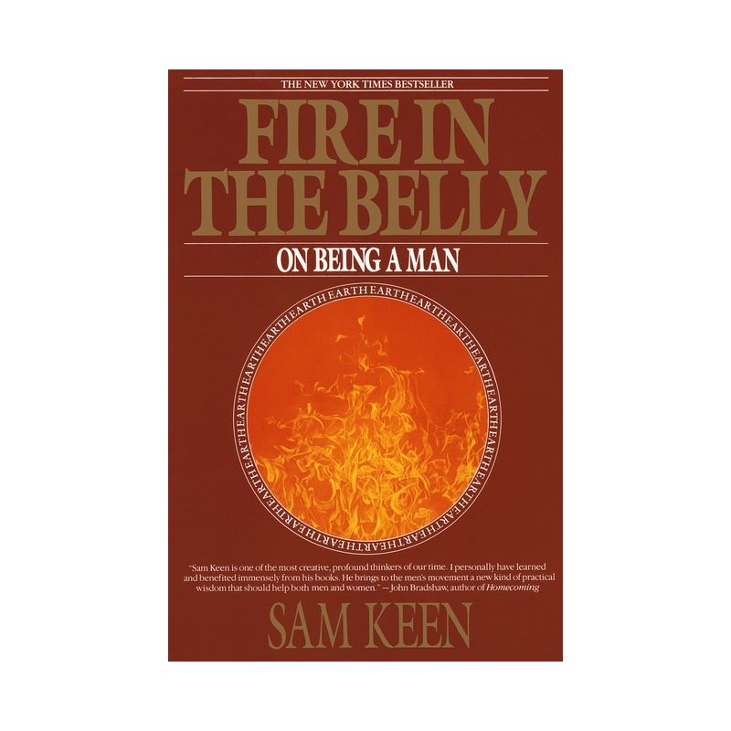 Fire in the Belly - by  Sam Keen (Paperback), 1 of 2