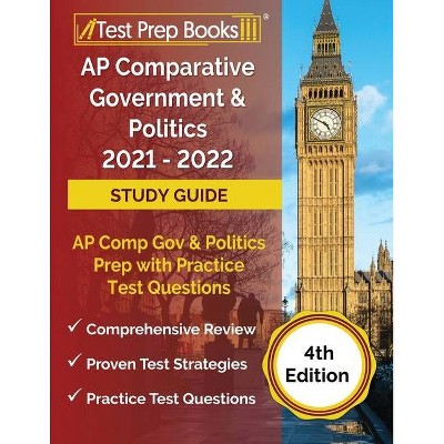 AP Comparative Government and Politics 2021 - 2022 Study Guide - by  Tpb Publishing (Paperback)