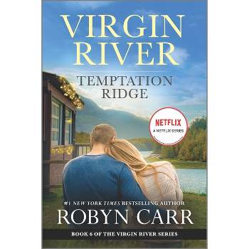 Temptation Ridge - (Virgin River Novel) by Robyn Carr (Paperback)