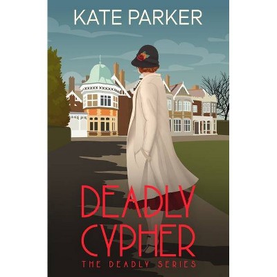 Deadly Cypher - by  Kate Parker (Paperback)