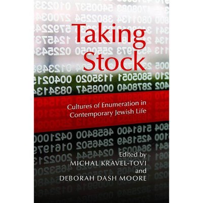 Taking Stock - (Modern Jewish Experience) by  Michal Kravel-Tovi & Deborah Dash Moore (Paperback)